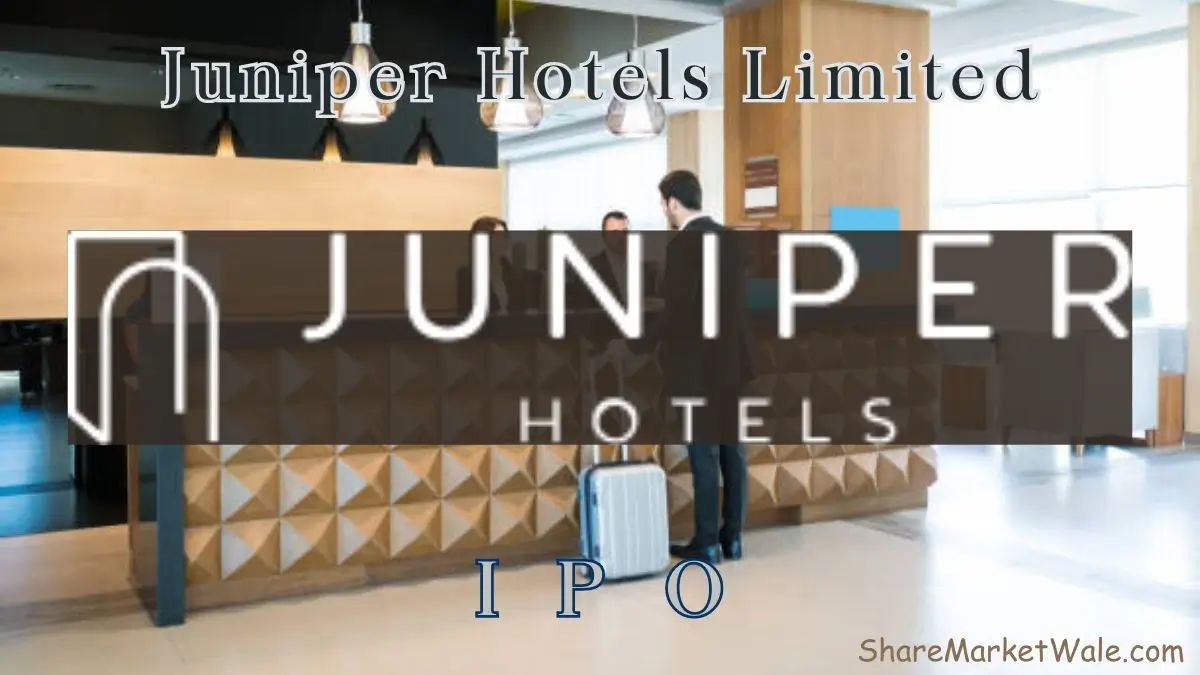 juniper hotels limited ipo in hindi